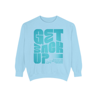 Get Back Up Unisex Sweatshirt
