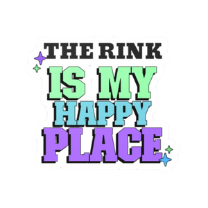 The Rink Is My Happy Place Vinyl Sticker - Adults Skate Too LLC