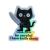 Be Careful I Have Knife Shoes Cat Sticker