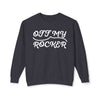Off My Rocker Sweatshirt