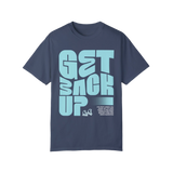 Get Back Up Unisex T-Shirt