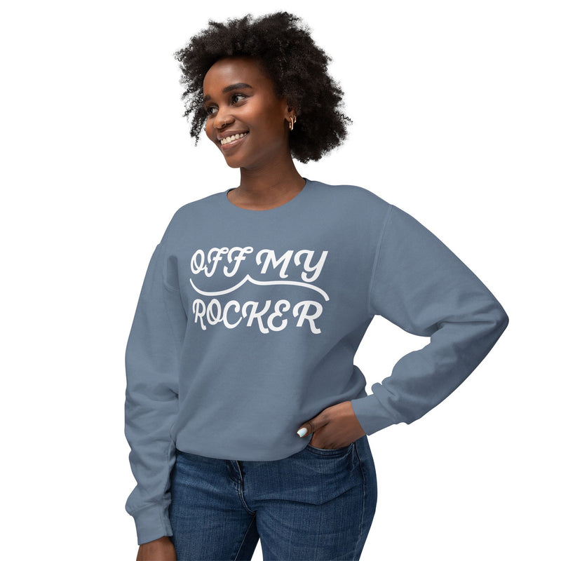 Off My Rocker Sweatshirt