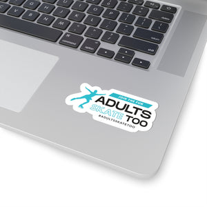 Adults Skate Too™ Sticker – Join the Fun