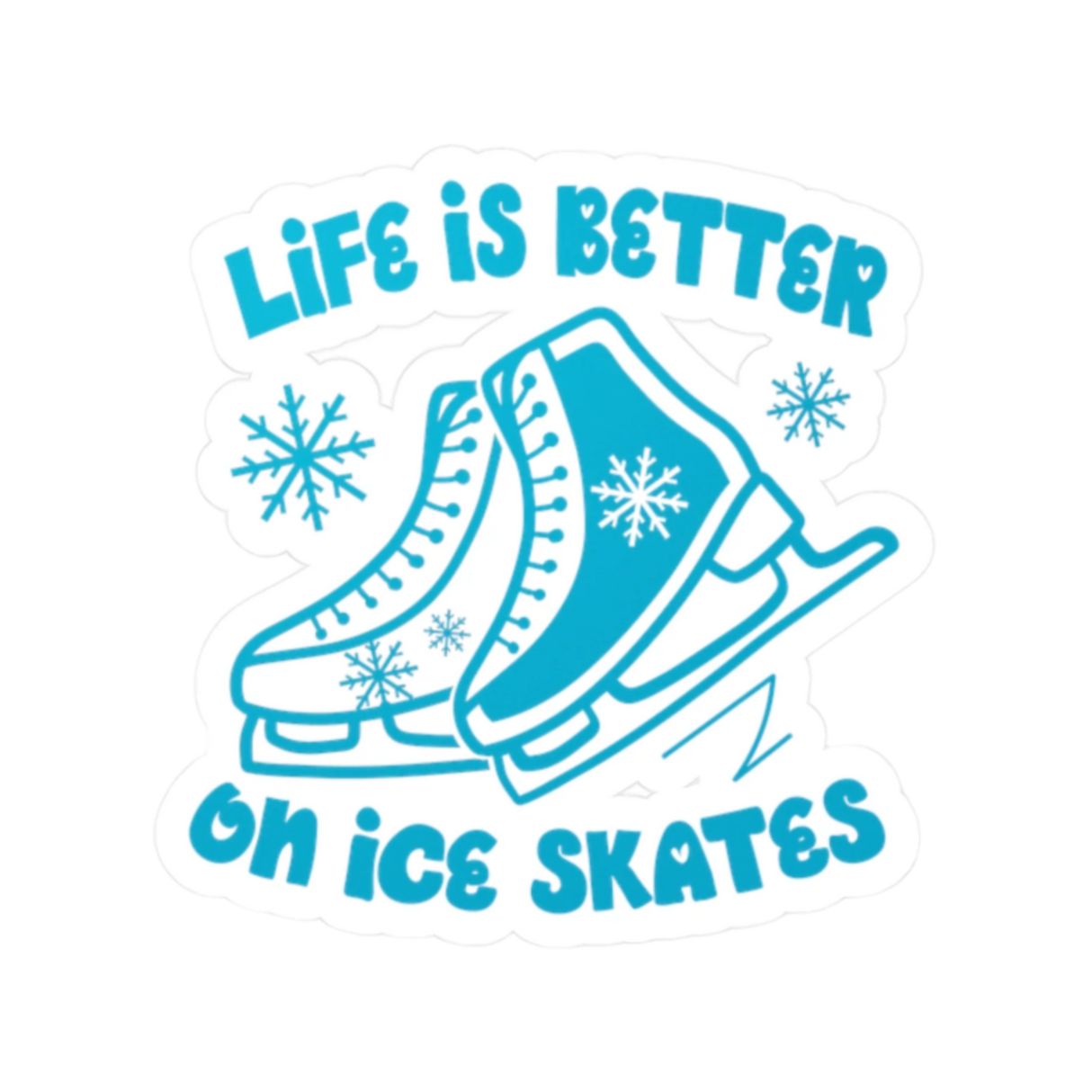 Life is Better on Skates Vinyl Decal - Adults Skate Too LLC