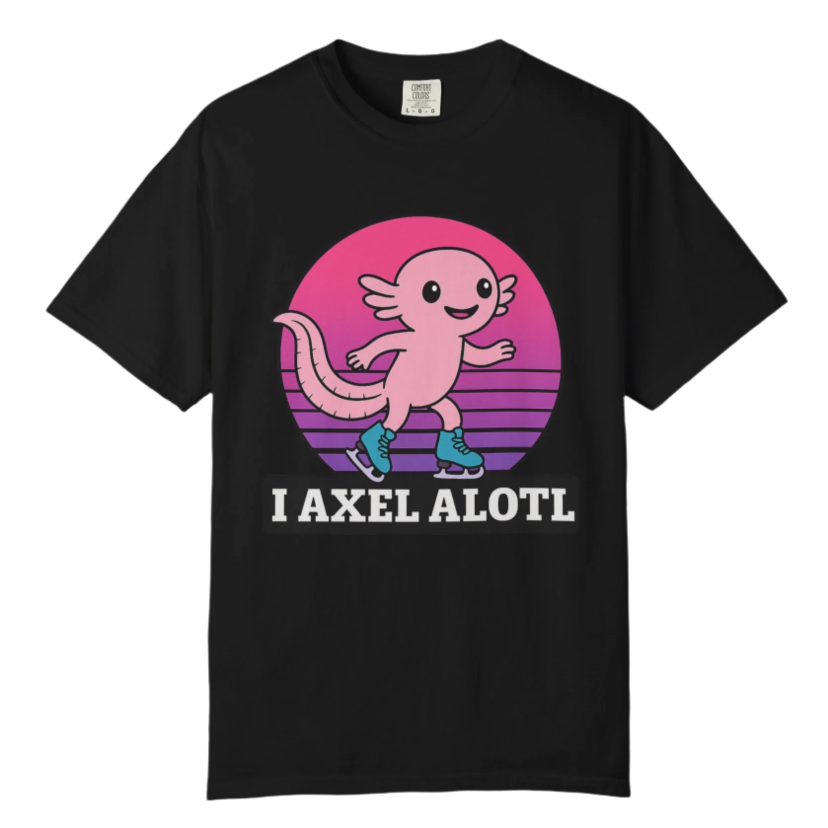 I Axel Alotl T-Shirt