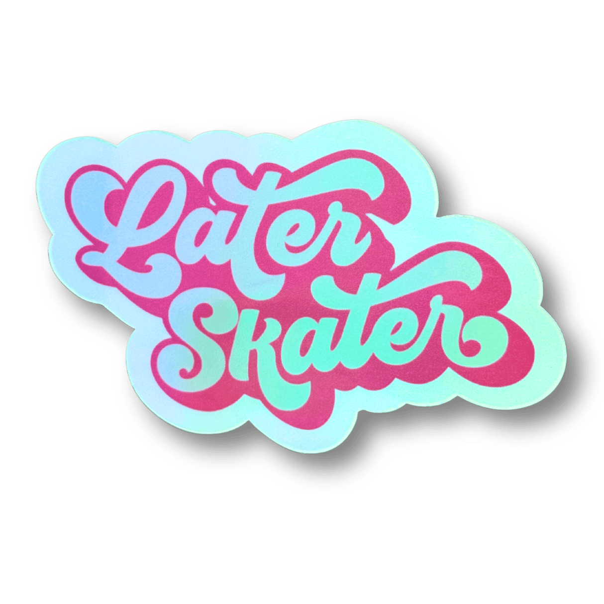 Later Skater Holographic Sticker