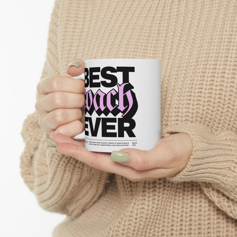 Best Coach Ever Ceramic Mug 11oz - Adults Skate Too LLC