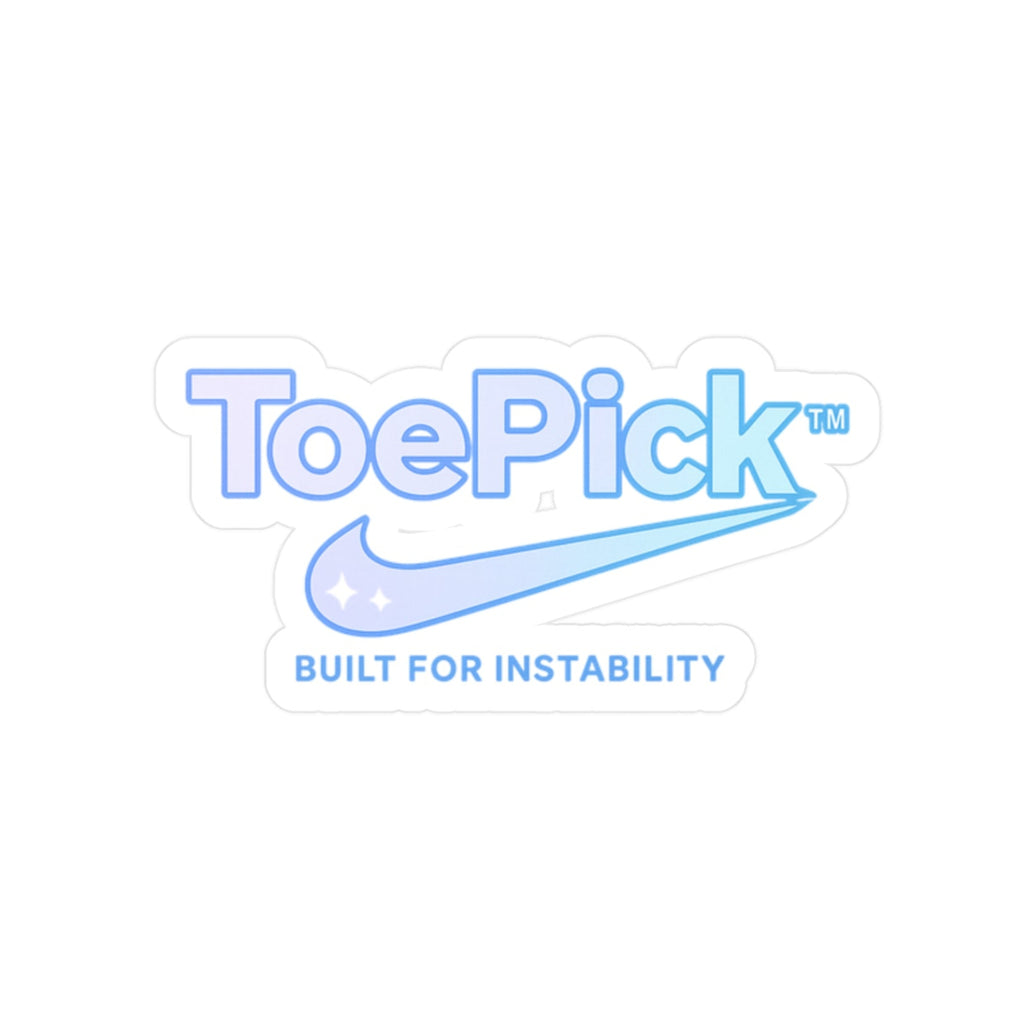 ToePick™ Built for Instability Vinyl Sticker - Adults Skate Too LLC