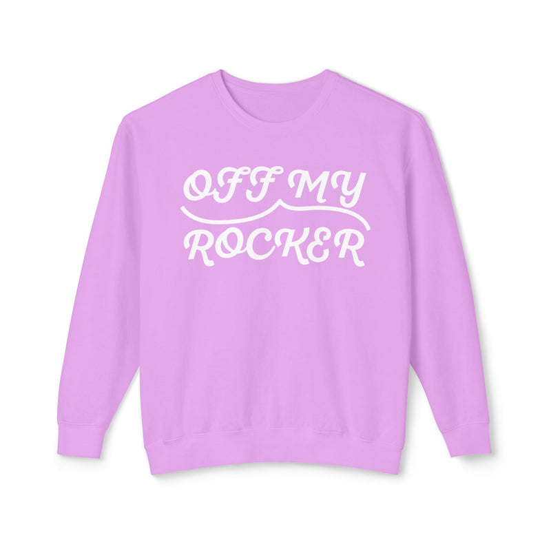 Off My Rocker Sweatshirt