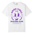 Good Vibes Skating Club T-Shirt