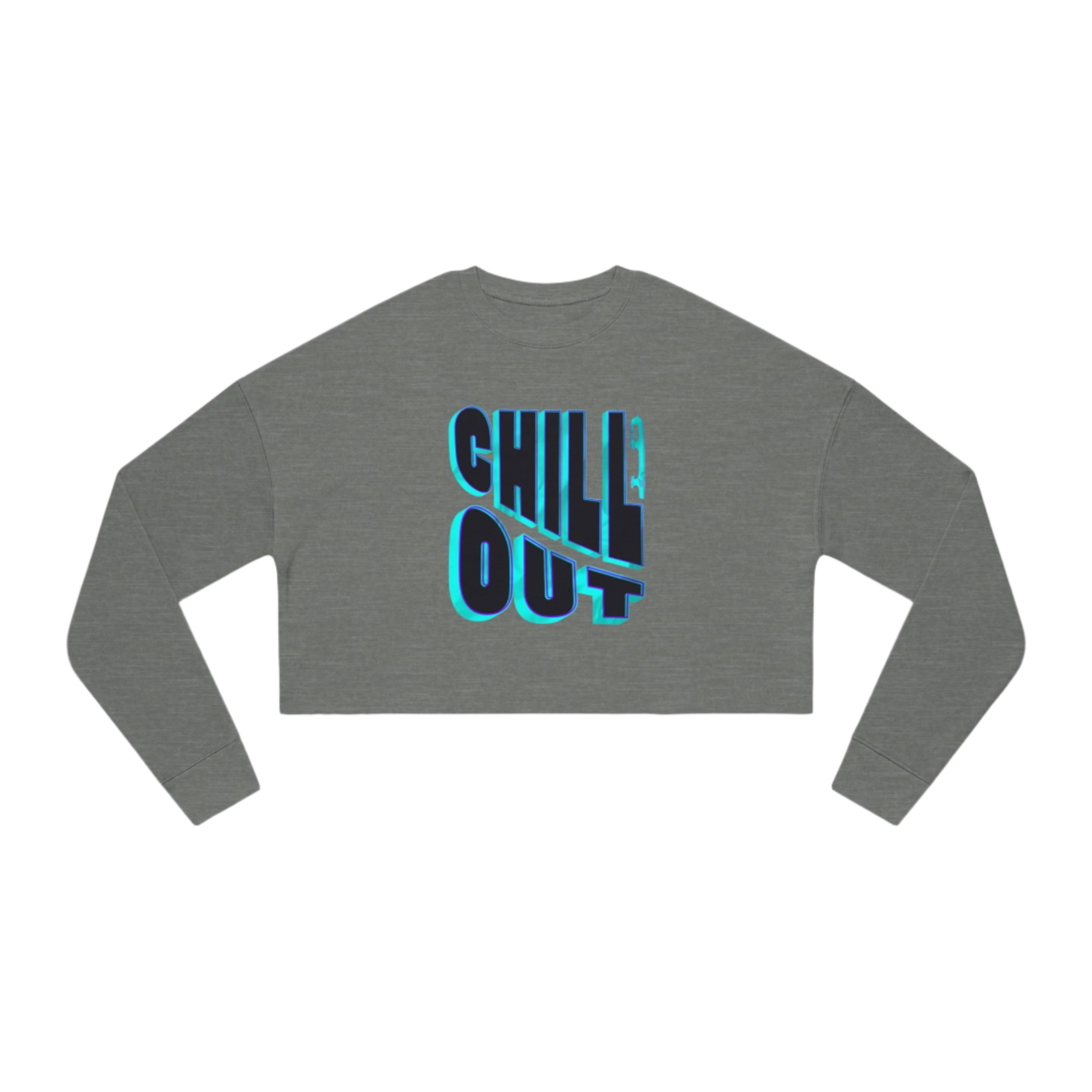 Chill Out Cropped Women's Sweatshirt