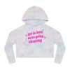 Get In Loser We're Going Skating Cropped Hoodie - Adults Skate Too LLC