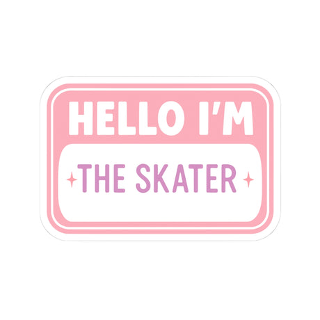 Hello, I’m Literally the Skater Stickers - Adults Skate Too LLC