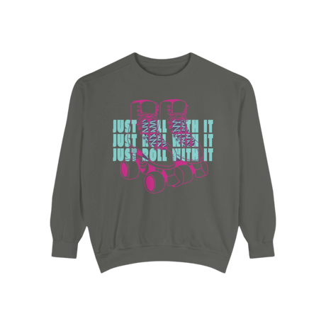 Just Roll With It Unisex Sweatshirt