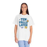 Ten Falls Later T-Shirt - Adults Skate Too LLC