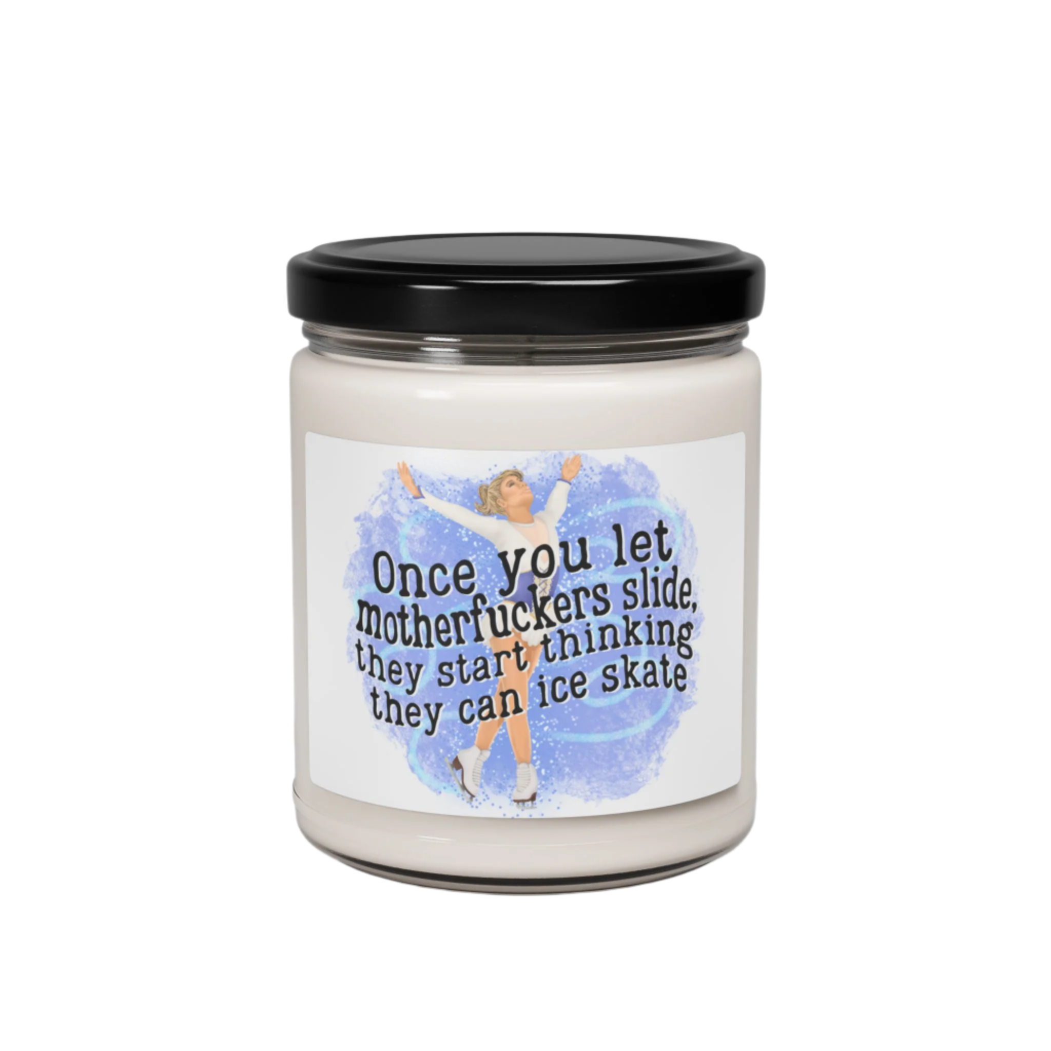 Let 'Em Slide [Uncensored] Soy Candle - 9oz