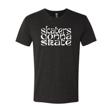 Skaters Gonna Skate T-Shirt