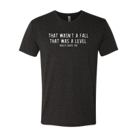 That Was A Level T-Shirt