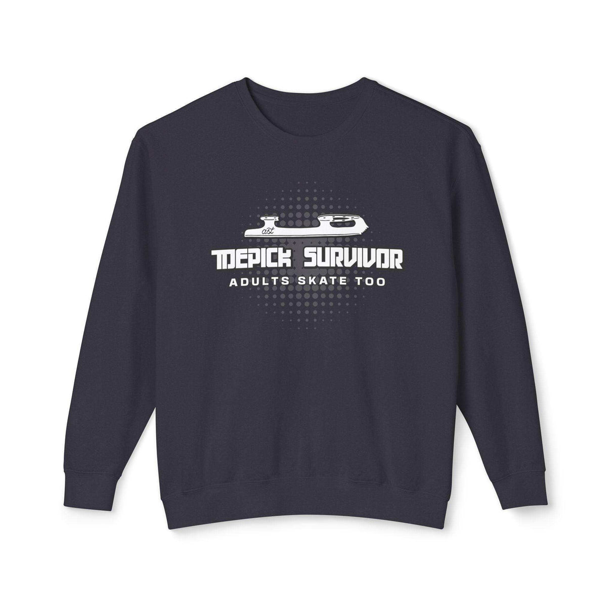 Toepick Survivor Unisex Sweatshirt - Adults Skate Too LLC