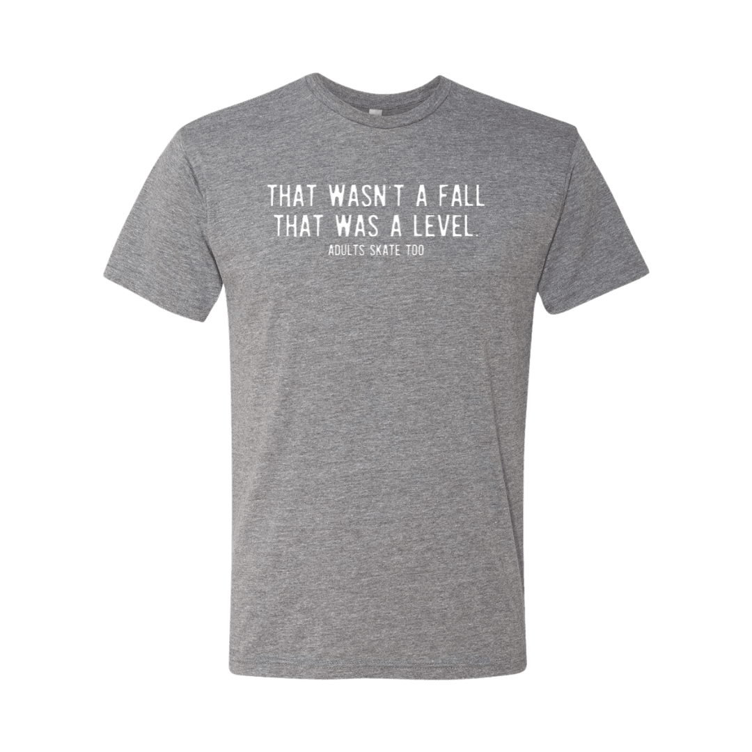 That Was A Level T-Shirt