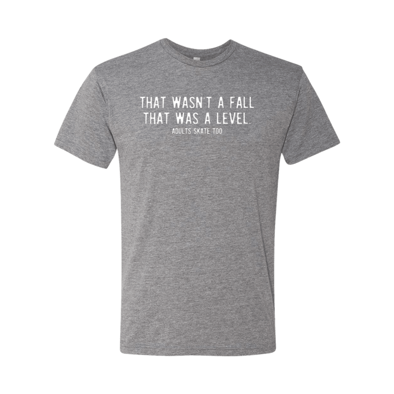 That Was A Level T-Shirt