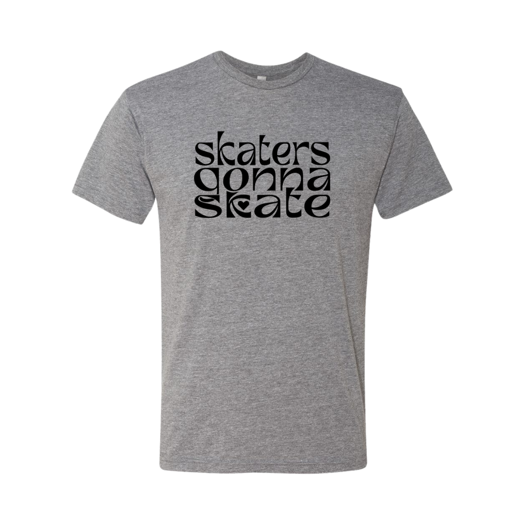 Skaters Gonna Skate T-Shirt