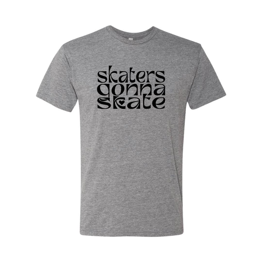 Skaters Gonna Skate T-Shirt