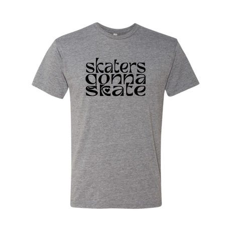 Skaters Gonna Skate T-Shirt