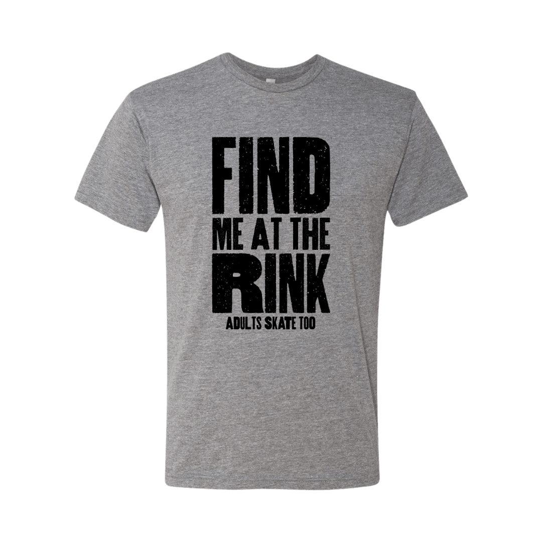 Find Me At The Rink T-Shirt