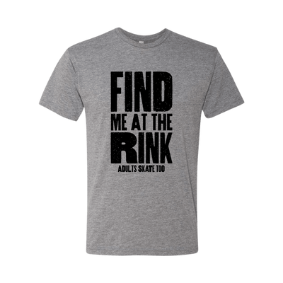 Find Me At The Rink T-Shirt