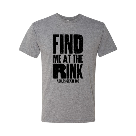 Find Me At The Rink T-Shirt