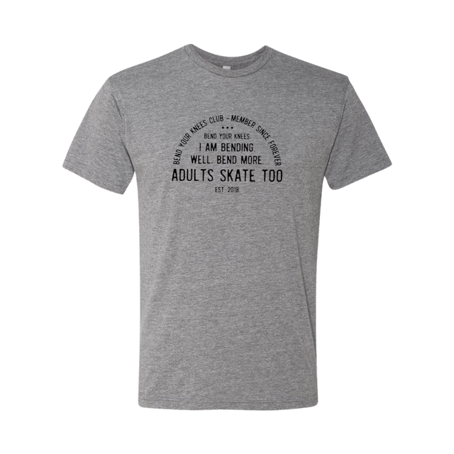 Bend Your Knees Club T-Shirt - Adults Skate Too LLC