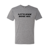 Let's Kick Some Ice T-Shirt