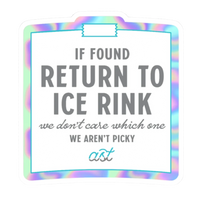 If Found Return To Rink Vinyl Stickers - Adults Skate Too LLC