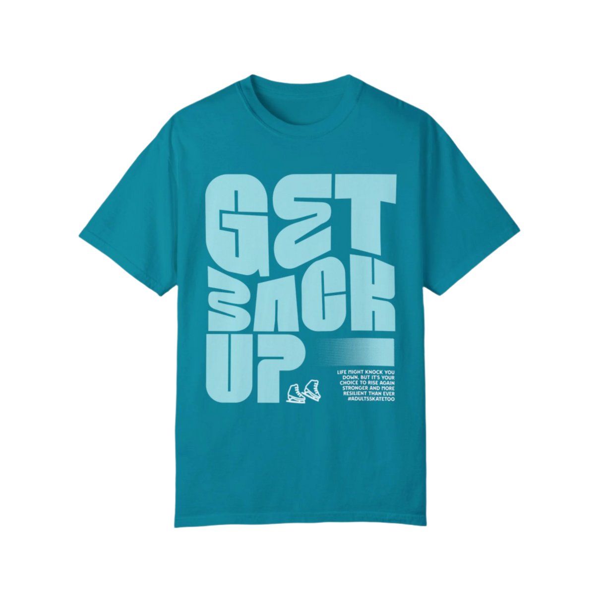 Get Back Up Unisex T-Shirt