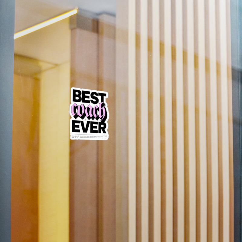 Best Coach Ever Vinyl Stickers