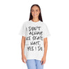 I Don't Always Ice Skate... T-Shirt