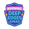 Warning: Deep Edges Ahead Stickers - Adults Skate Too LLC
