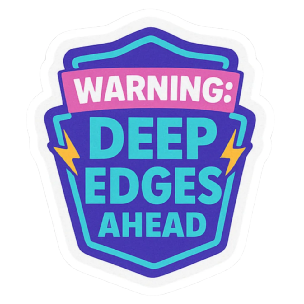 Warning: Deep Edges Ahead Stickers - Adults Skate Too LLC