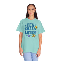 Ten Falls Later T-Shirt - Adults Skate Too LLC