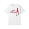 Oops!...I Fell Again T-Shirt