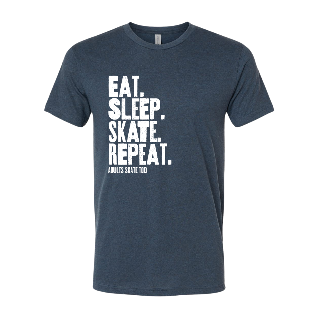 Eat Sleep Skate Repeat T-Shirt - Adults Skate Too LLC