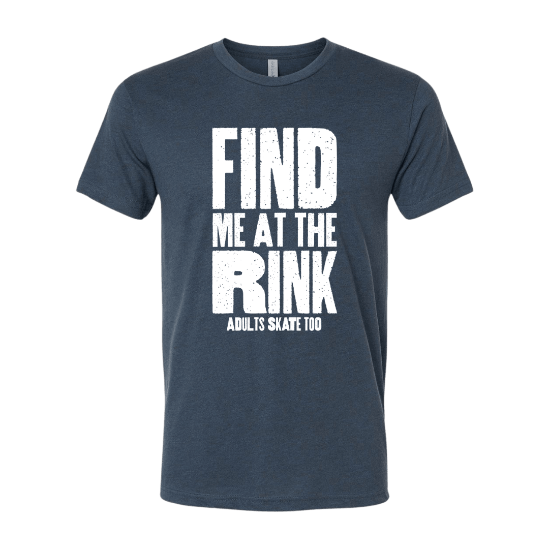 Find Me At The Rink T-Shirt