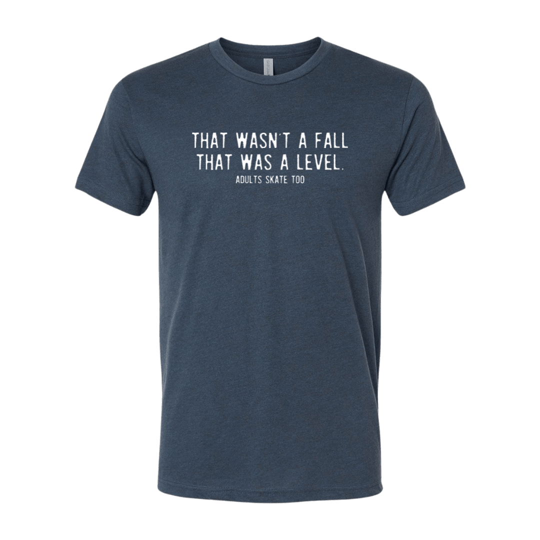 That Was A Level T-Shirt