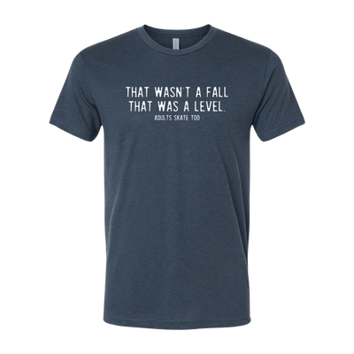 That Was A Level T-Shirt