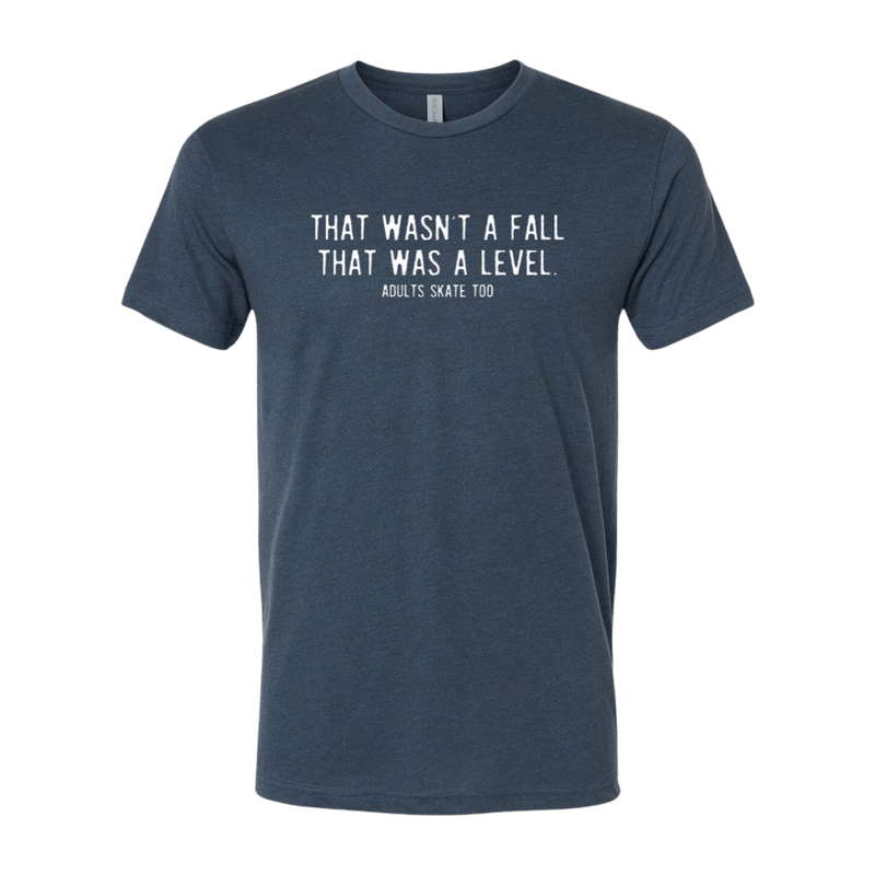 That Was A Level T-Shirt