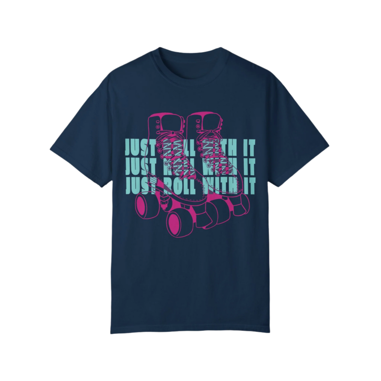 Just Roll With It Unisex T-Shirt