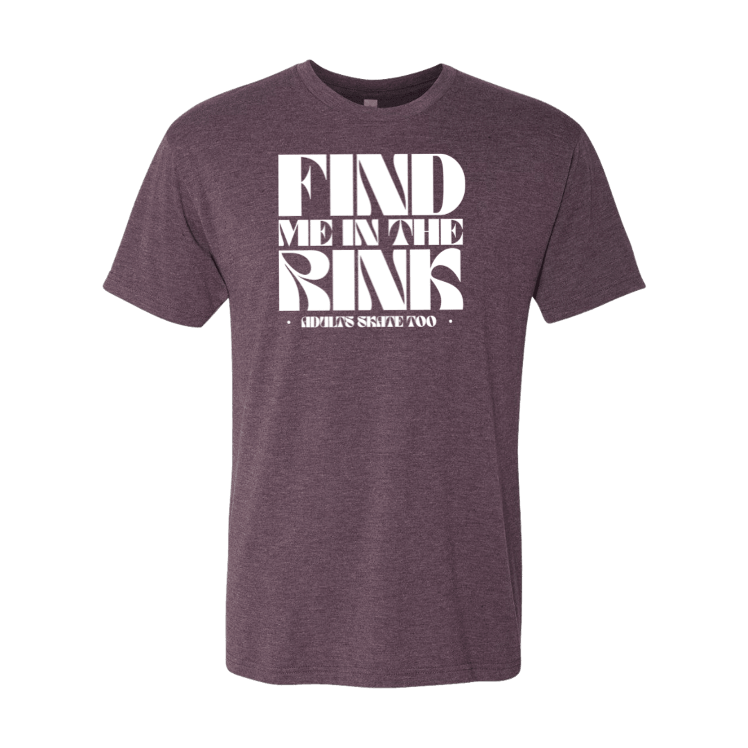 Find Me In The Rink T-Shirt