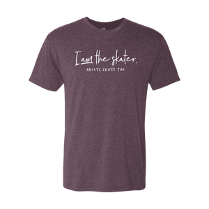I Am The Skater T-Shirt - Adults Skate Too LLC