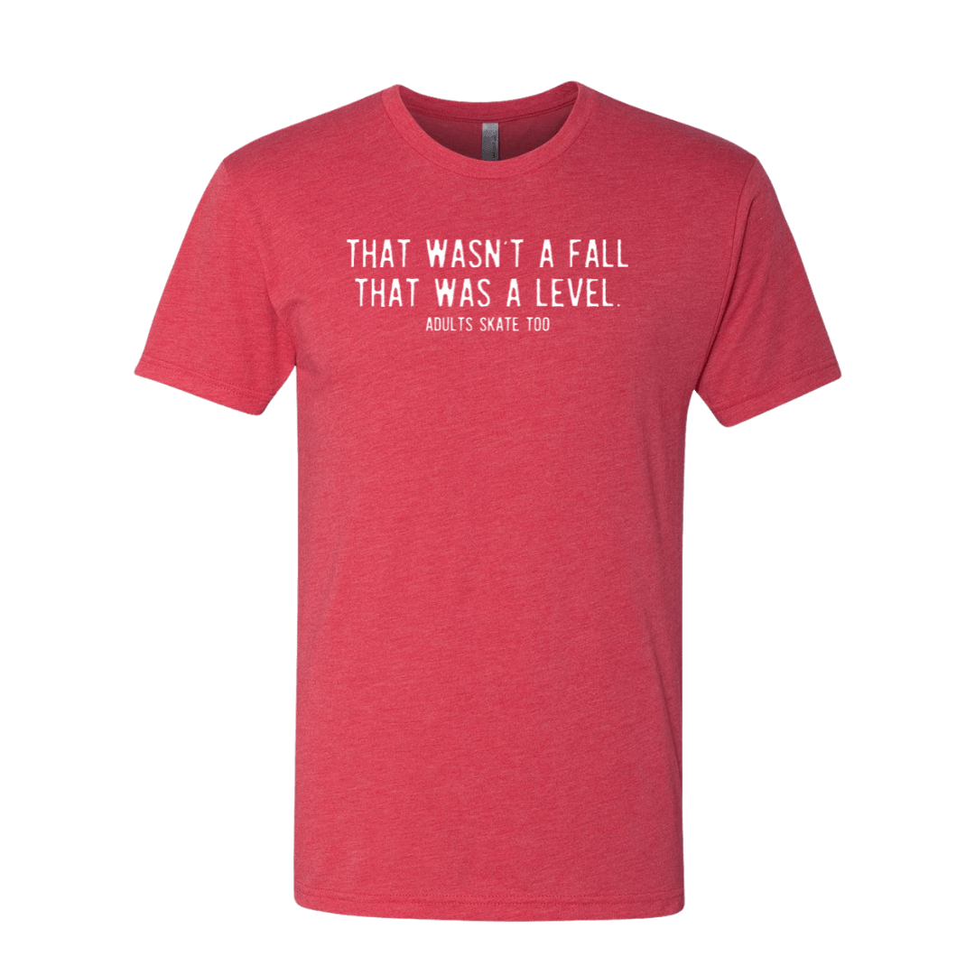 That Was A Level T-Shirt